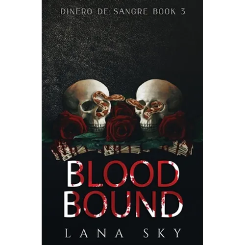 Blood Bound: A Dark Cartel Romance