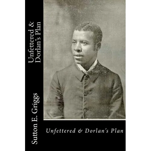 Unfettered & Dorlan's Plan
