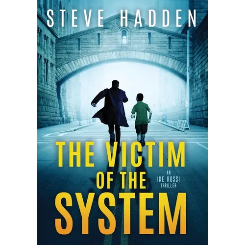 The Victim of the System