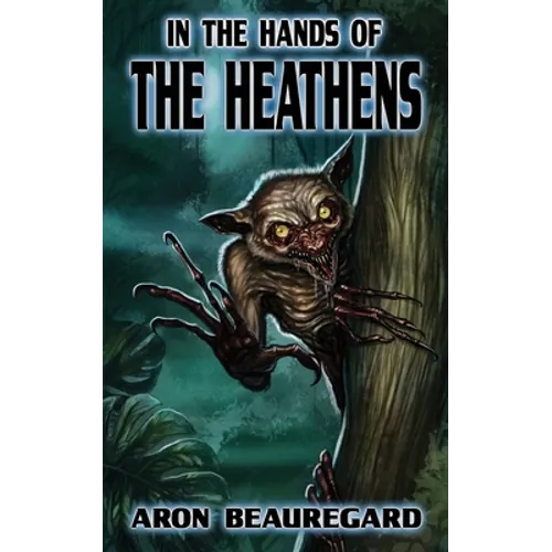 In the Hands of the Heathens