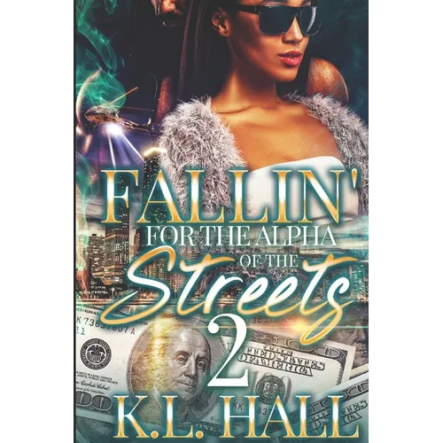Fallin' for the Alpha of the Streets 2
