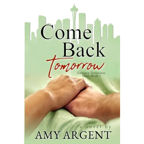 Come Back Tomorrow
