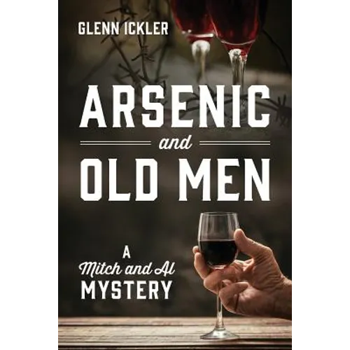 Arsenic and Old Men: A Mitch and Al Mystery