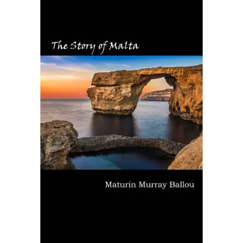 The Story of Malta