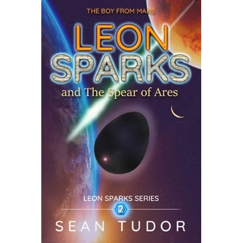 LEON SPARKS and The Spear of Ares