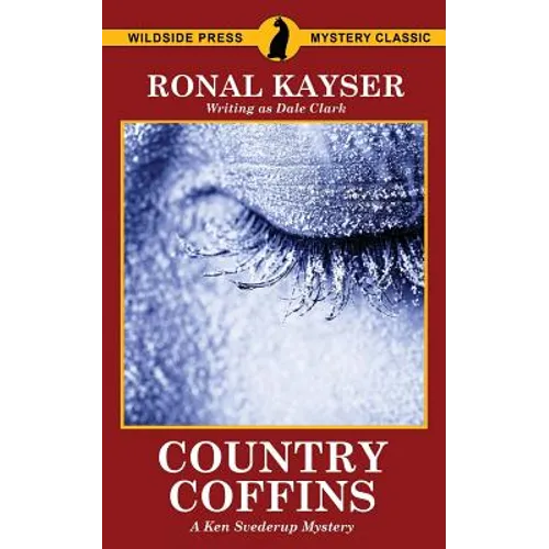Country Coffins: A Ken Svederup Mystery