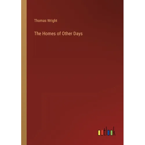 The Homes of Other Days