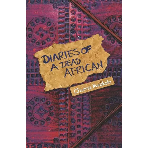 Diaries of a Dead African