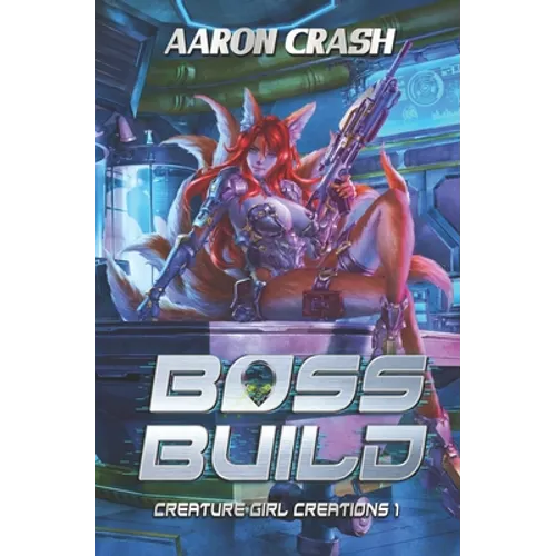 Boss Build: A Monster Girl Adventure