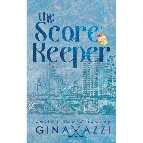 The Score Keeper: A Hockey Romance