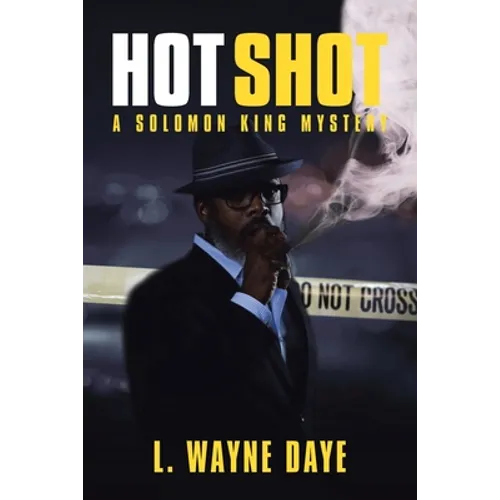 Hot Shot: A Solomon King Mystery