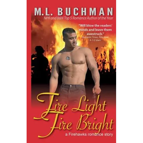 Fire Light, Fire Bright