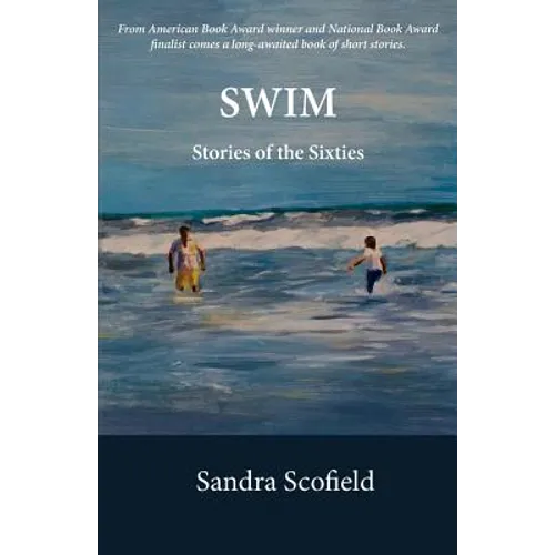 Swim: Stories of the Sixties