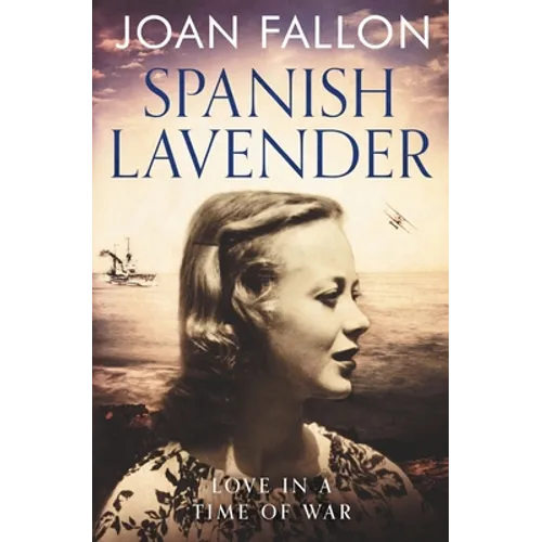 Spanish Lavender: Love in a time of war