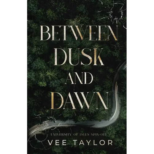 Between Dusk and Dawn