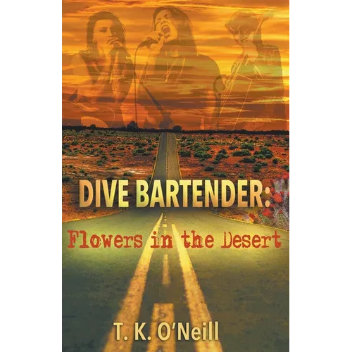 Dive Bartender: Flowers in the Desert