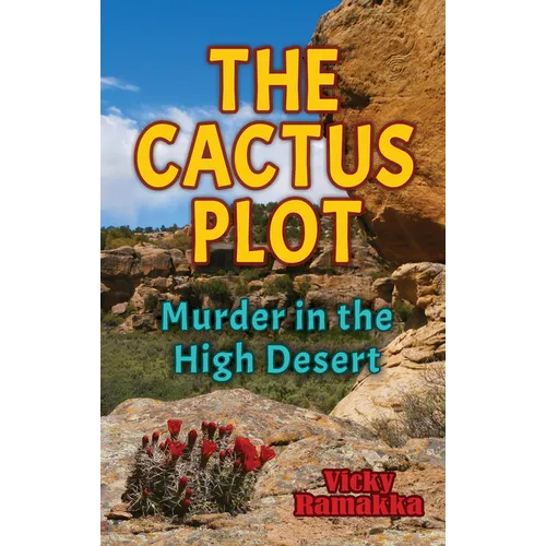 The Cactus Plot: Murder in the High Desert