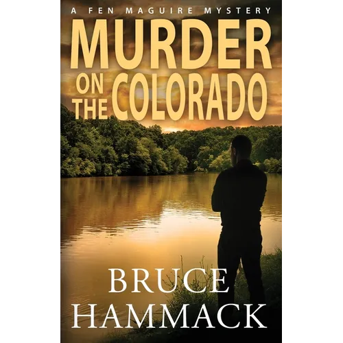 Murder On The Colorado