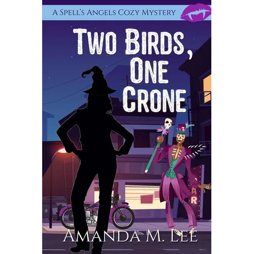 Two Birds, One Crone