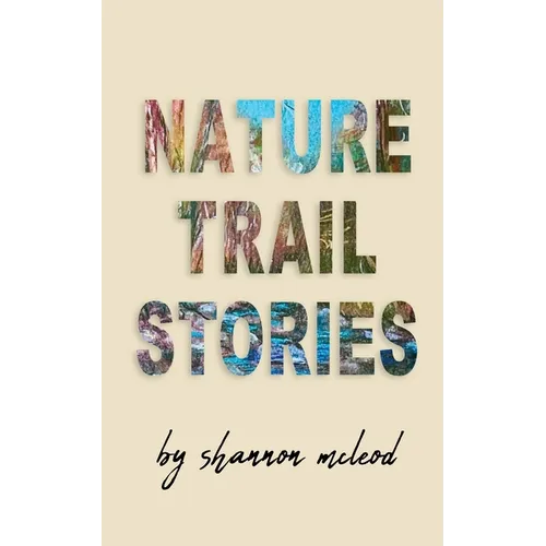 Nature Trail Stories