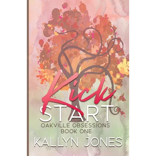 Kick Start, Deluxe Edition: A Later in Life Romantic Suspense