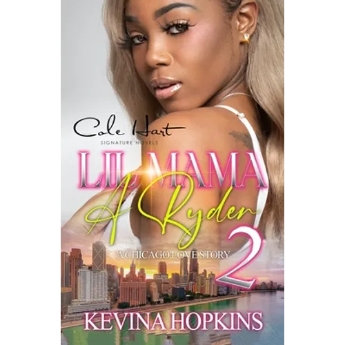 Lil Mama A Ryder 2: A Chicago Love Story: Finale