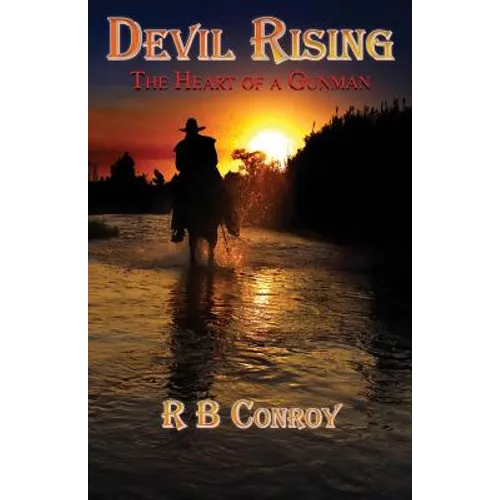 Devil Rising: The Heart of a Gunman
