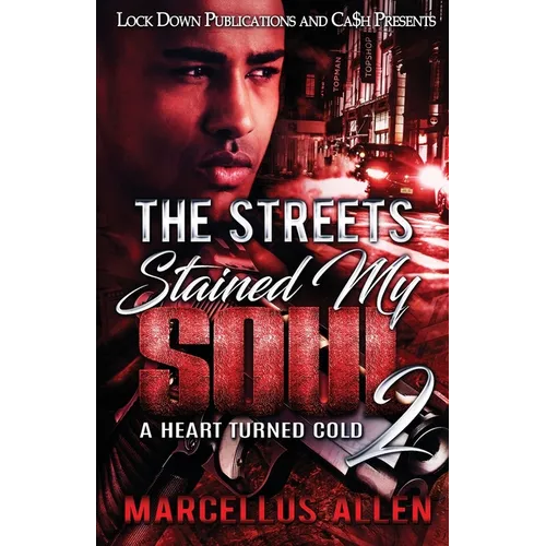 The Streets Stained my Soul 2