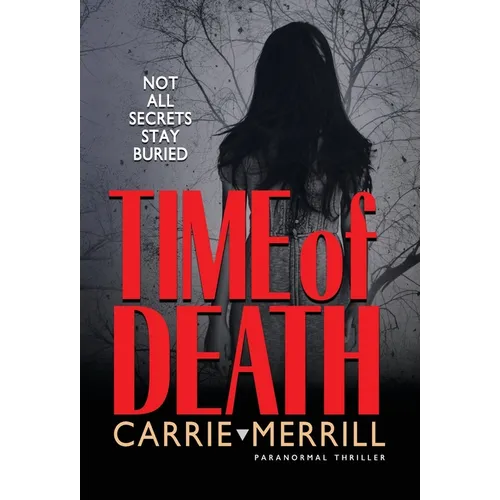 Time of Death: Not All Secrets Stay Buried