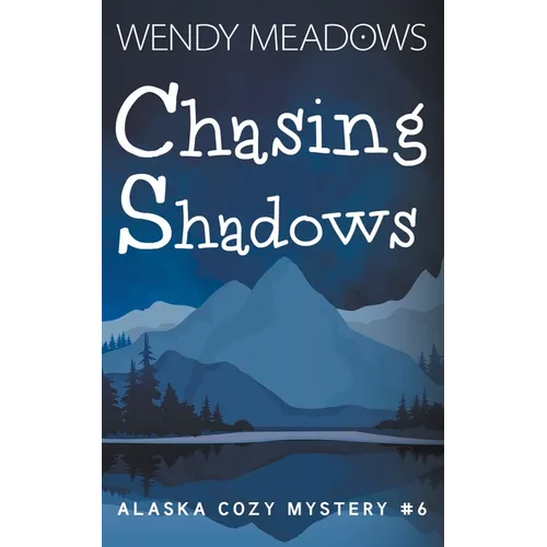Chasing Shadows