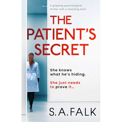 The Patient's Secret: A Gripping Psychological Thriller with a Shocking Twist