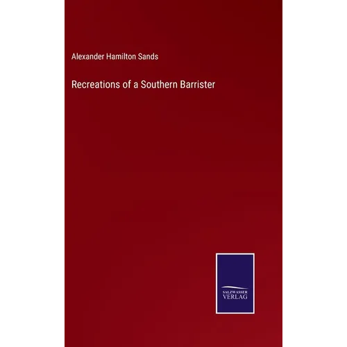 Recreations of a Southern Barrister