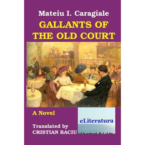 Gallants of the Old Court