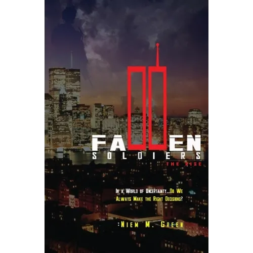 Fallen Soldiers - The Rise