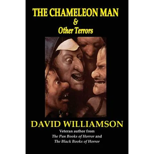 The Chameleon Man & Other Terrors