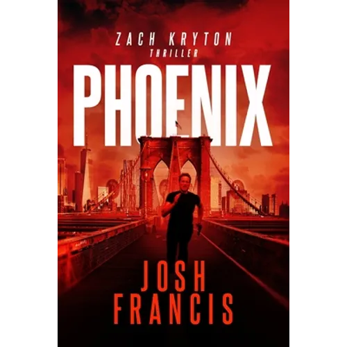 Phoenix: The Zach Kryton Introductory Series Book 3