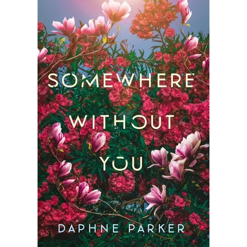 Somewhere Without You