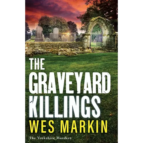 The Graveyard Killings