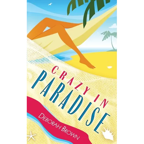 Crazy in Paradise