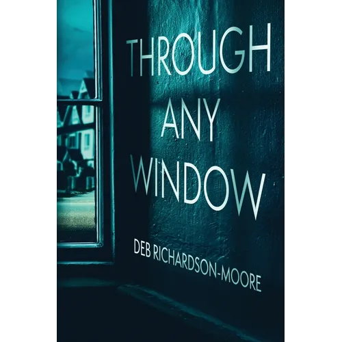 Through Any Window