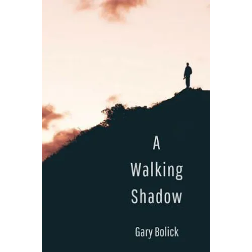A Walking Shadow