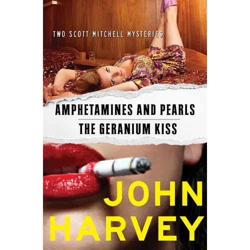 Amphetamines and Pearls & the Geranium Kiss
