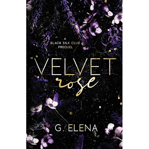 Velvet Rose: A Black Silk Club Prequel
