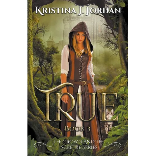 True A Fairy Tale Retelling of Puss in Boots