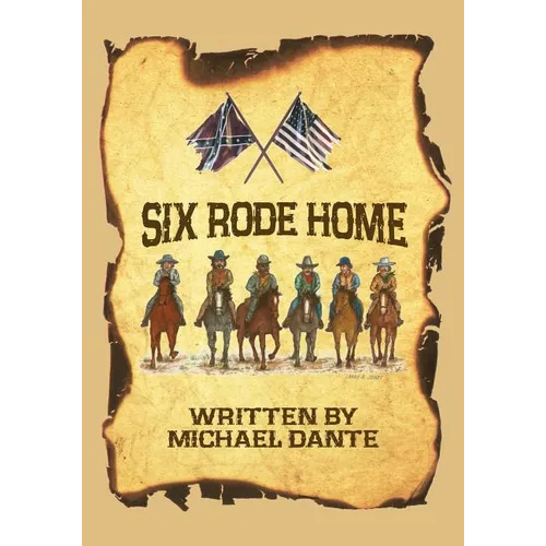 Six Rode Home