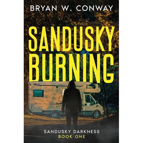 Sandusky Burning