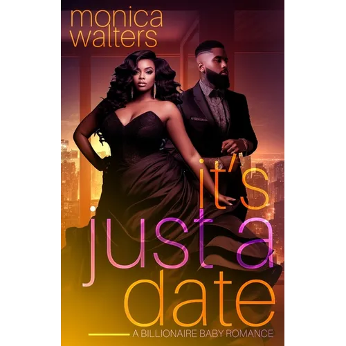 It's Just a Date: A Billionaire Baby Romance