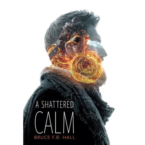 A Shattered Calm