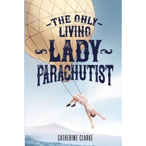 The Only Living Lady Parachutist