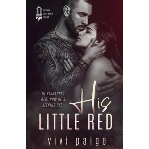 His Little Red: A Possessive Dark Romance